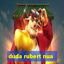 duda rubert nua